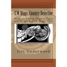 C.W. Biggs, Country Detective: Featuring Patsy Cline is Crazy and Bright Lights, Biggs' City