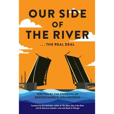 Our Side of the River: The Real Deal