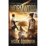 Wormwood: A Novel of the Great Tribulation in America