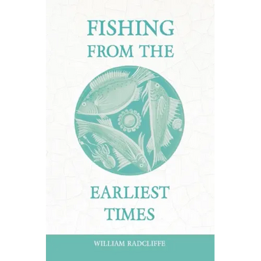 Fishing from the Earliest Times