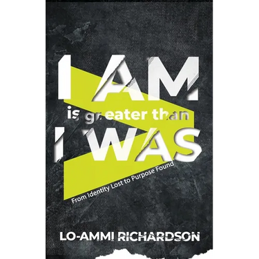I Am is Greater Than I Was: From Identity Lost to Purpose Found