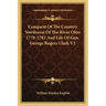 Conquest of the Country Northwest of the River Ohio 1778-1783 and Life of Gen. George Rogers Clark V2