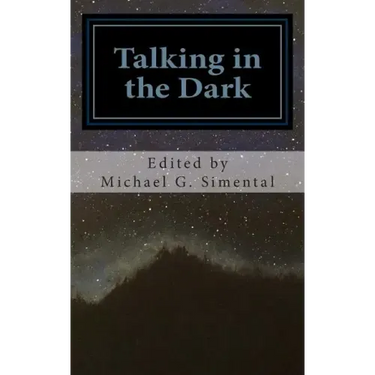 Talking in the Dark: A Poetic Collaboration