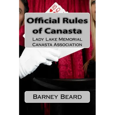 Official Rules of Canasta: Lady Lake Memorial Canasta Association