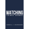 Watching Things Change