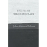 The Fight for Democracy