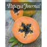 Papaya Journal