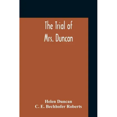 The Trial Of Mrs. Duncan