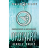Ordinary: A Young Adult Sci-fi Dystopian (Powers Book 1)