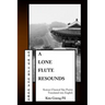 A Lone Flute Resounds: Korean Classical Sijo Poetry Translated into English