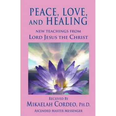Peace, Love and Healing