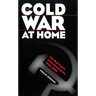 Cold War at Home
