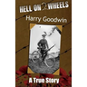 Hell on 2 Wheels: (Dyslexia-Smart)