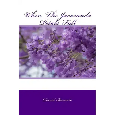 When The Jacaranda Petals Fall