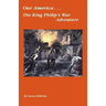 Our America....The King Philip's War Adventure