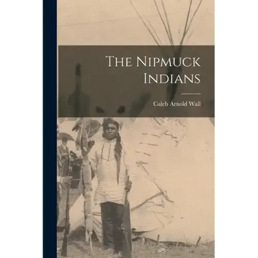 The Nipmuck Indians