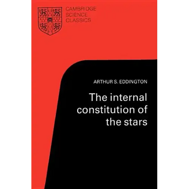 The Internal Constitution of the Stars