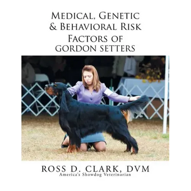 Medical, Genetic & Behavioral Risk Factors of Gordon Setters