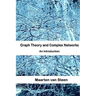 Graph Theory and Complex Networks: An Introduction
