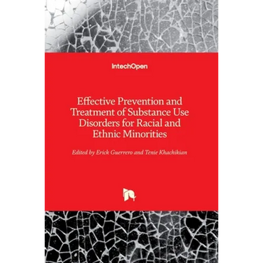 Effective Prevention and Treatment of Substance Use Disorders for Racial and Ethnic Minorities
