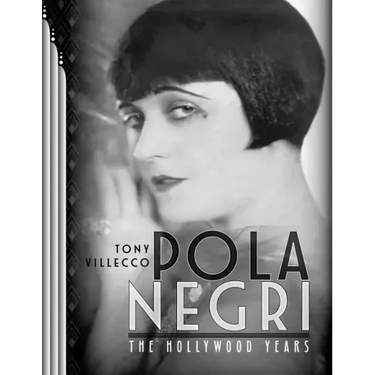 Pola Negri-The Hollywood Years