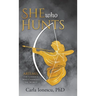 She Who Hunts: Artemis: The Goddess Who Changed the World