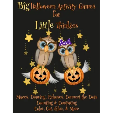 Big Halloween Activity Games for Little Thinkers: Mazes, Drawing, Rebuses, Connect the Dots, Counting & Comparing, Color, Cut, Glue, & More