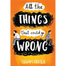 All the Things That Could Go Wrong