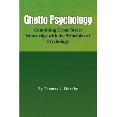Ghetto Psychology