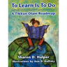 To Learn Is to Do: A Tikkun Olam Roadmap