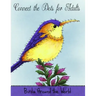 Connect the Dots for Adults: Birds Around the World: Challenging Dot to Dot Book for Adults