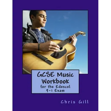 GCSE Music Workbook: For the Edexcel 9-1 Exam