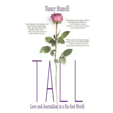 Tall: Love and Journalism in a Six-foot World