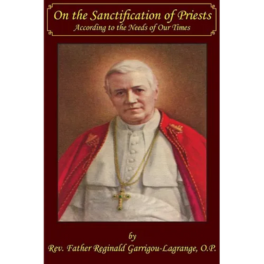 On the Sanctification of Priests According to the Needs of Our Times