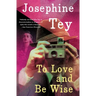 To Love and Be Wise