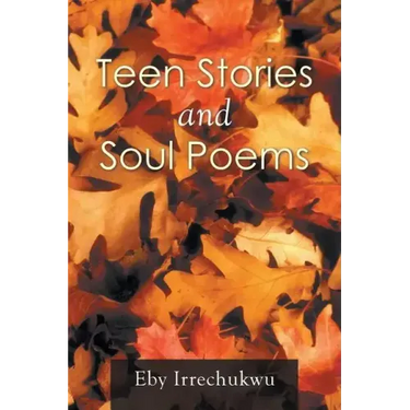 Teen Stories and Soul Poems