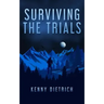 Surviving the Trials