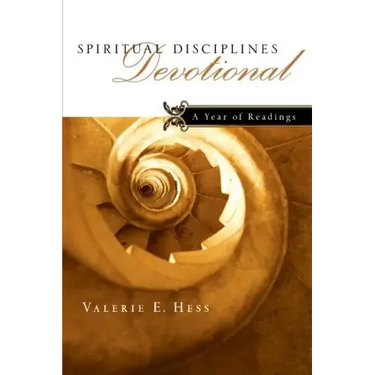 Spiritual Disciplines Devotional: A Year of Readings