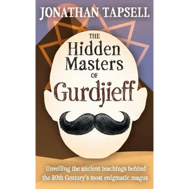 The Hidden Masters of Gurdjieff