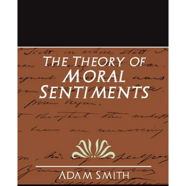 The Theory of Moral Sentiments (New Edition)