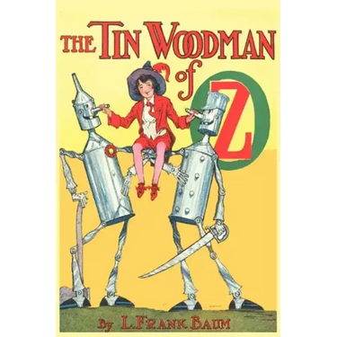 The Tin Woodman of Oz