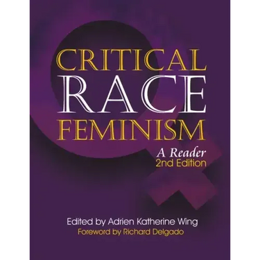 Global Critical Race Feminism: An International Reader