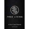 Free Living Soul Care Planner
