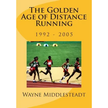 The Golden Age of Distance Running: 1992 - 2005