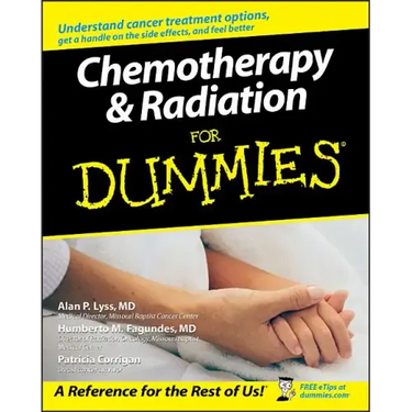 Chemotherapy and Radiation for Dummies