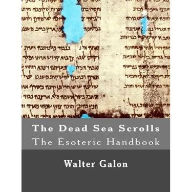 The Esoteric Handbook: The Dead Sea Scrolls
