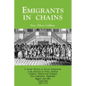 Emigrants in Chains. a Social History of the Forced Emigration to the Americas of Felons, Destitute Children, Political and Religious Non-Conformists,