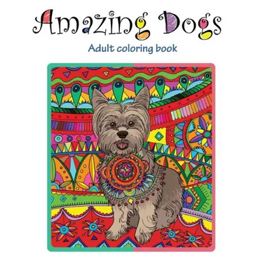 Amazing Dogs: Adult Coloring Book
