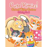 Cute Kitties! Cat and Kitten Cartoon Coloring Book