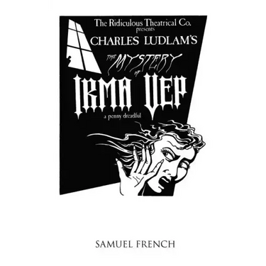 The Mystery of Irma Vep - A Penny Dreadful